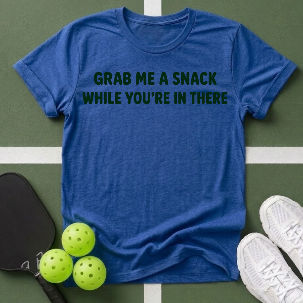 Grab Me a Snack  T-Shirt