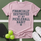 Financially Destroyed T-shirt