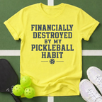 Financially Destroyed T-shirt