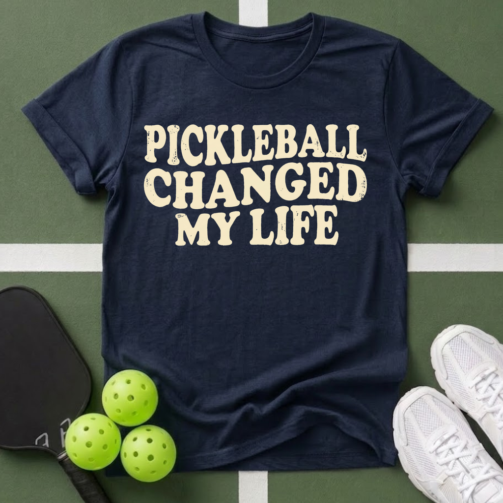 Pickleball Changed My Life T-Shirt