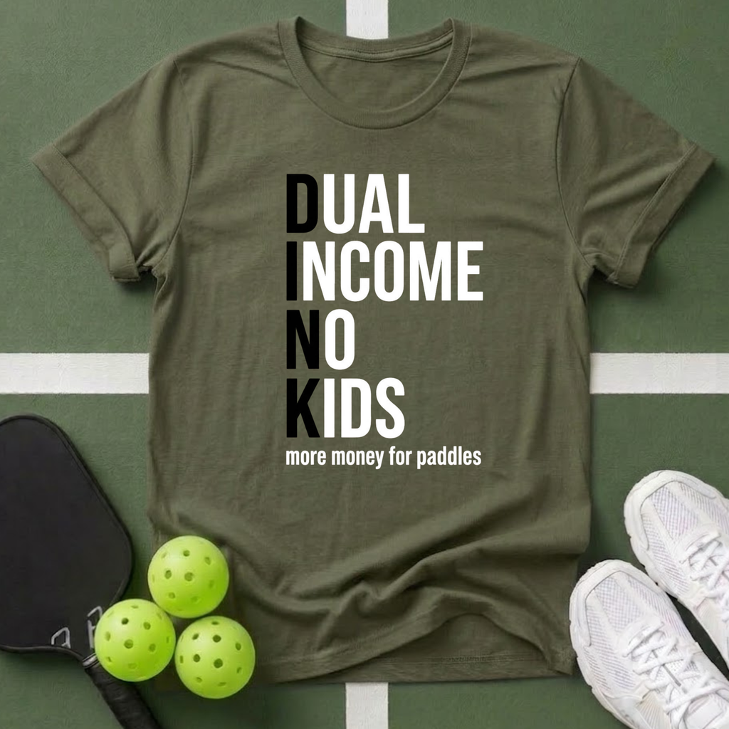 Dual Income No Kids T-Shirt