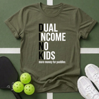 Dual Income No Kids T-Shirt
