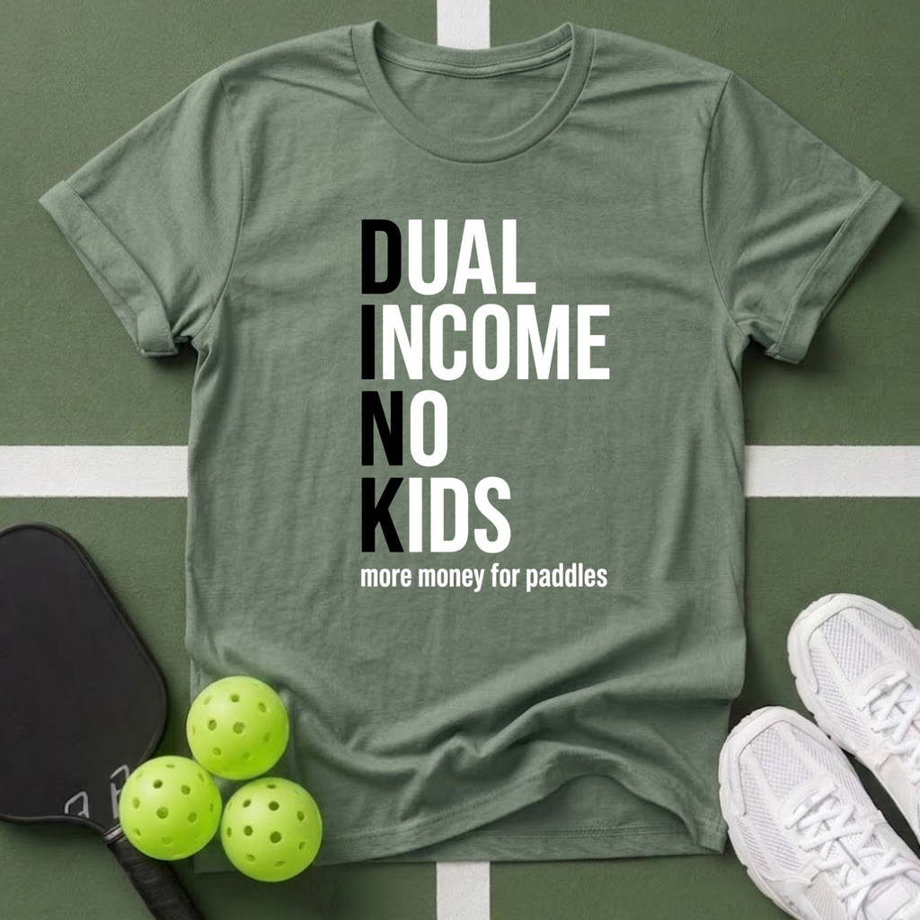 Dual Income No Kids T-Shirt