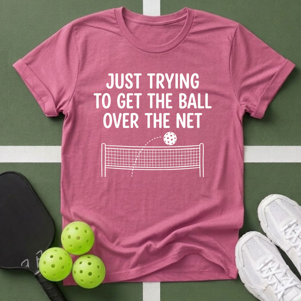Just Trying T-Shirt