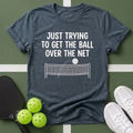 Just Trying T-Shirt