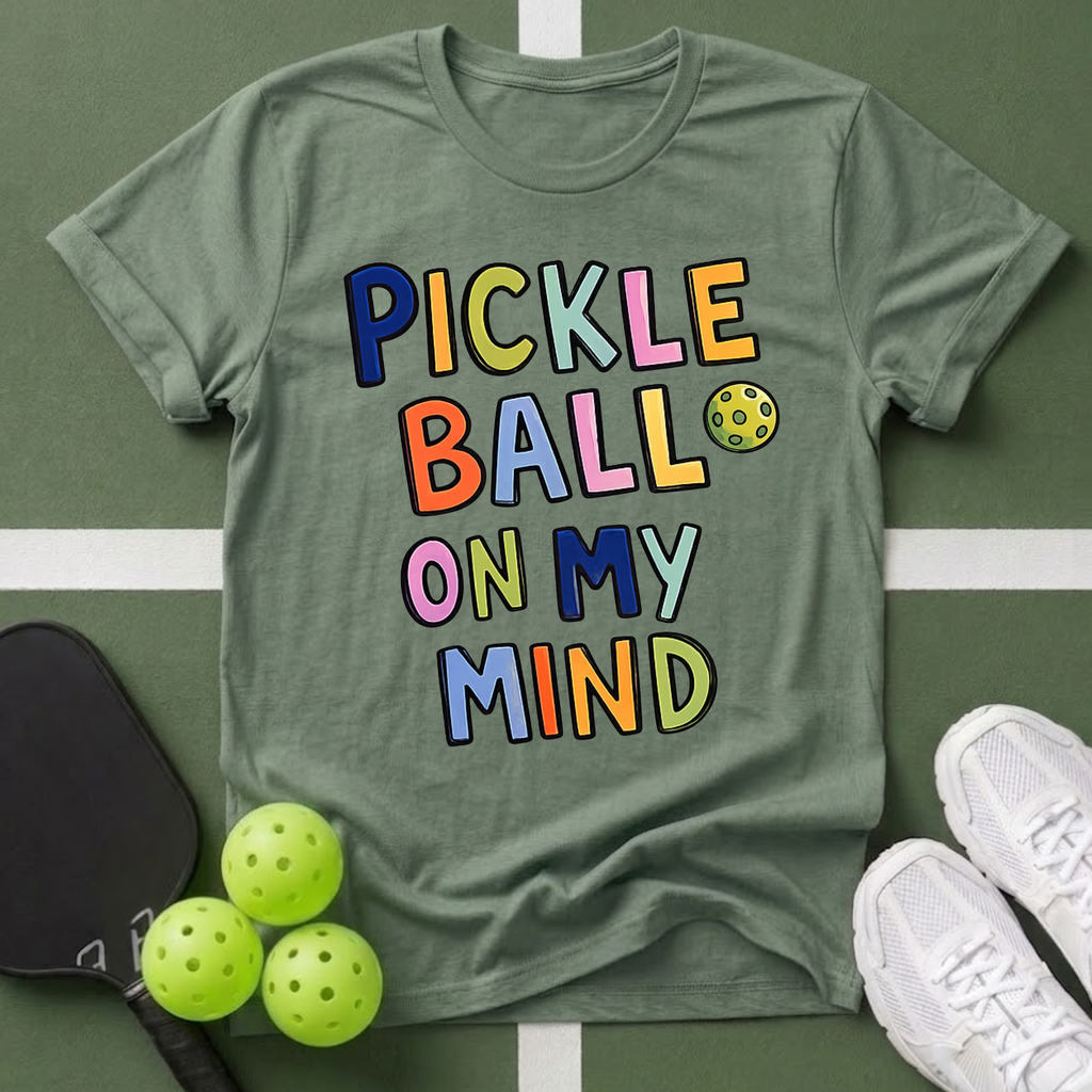 Pickleball On My Mind T-Shirt