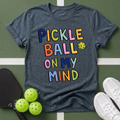 Pickleball On My Mind T-Shirt