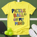 Pickleball On My Mind T-Shirt