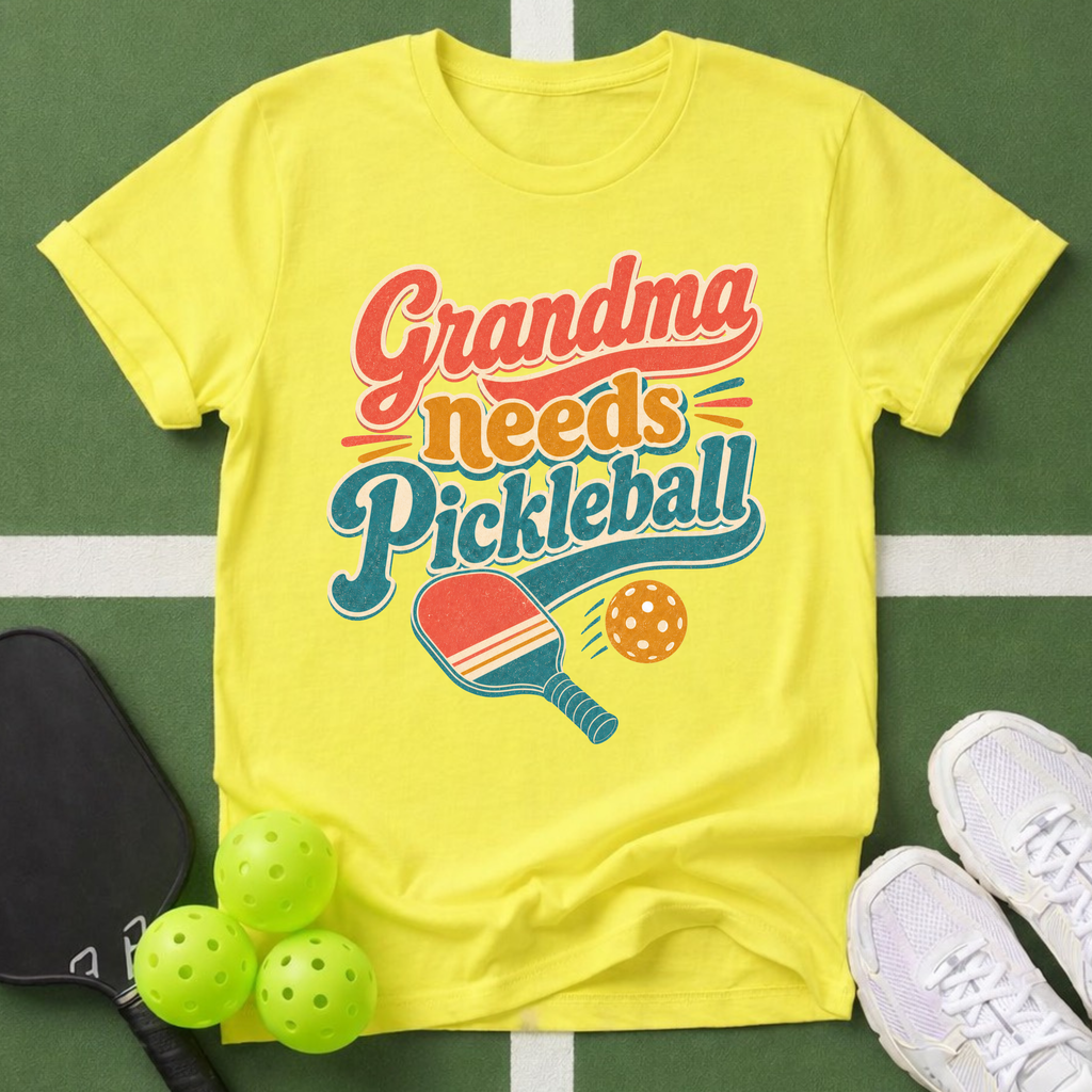 Grandma Needs Pickleball T-Shirt