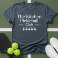 Kitchen Pickleball Club T-Shirt