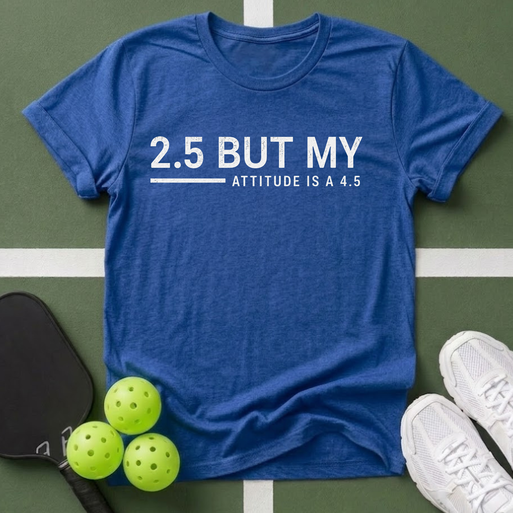 2.5 But T-Shirt
