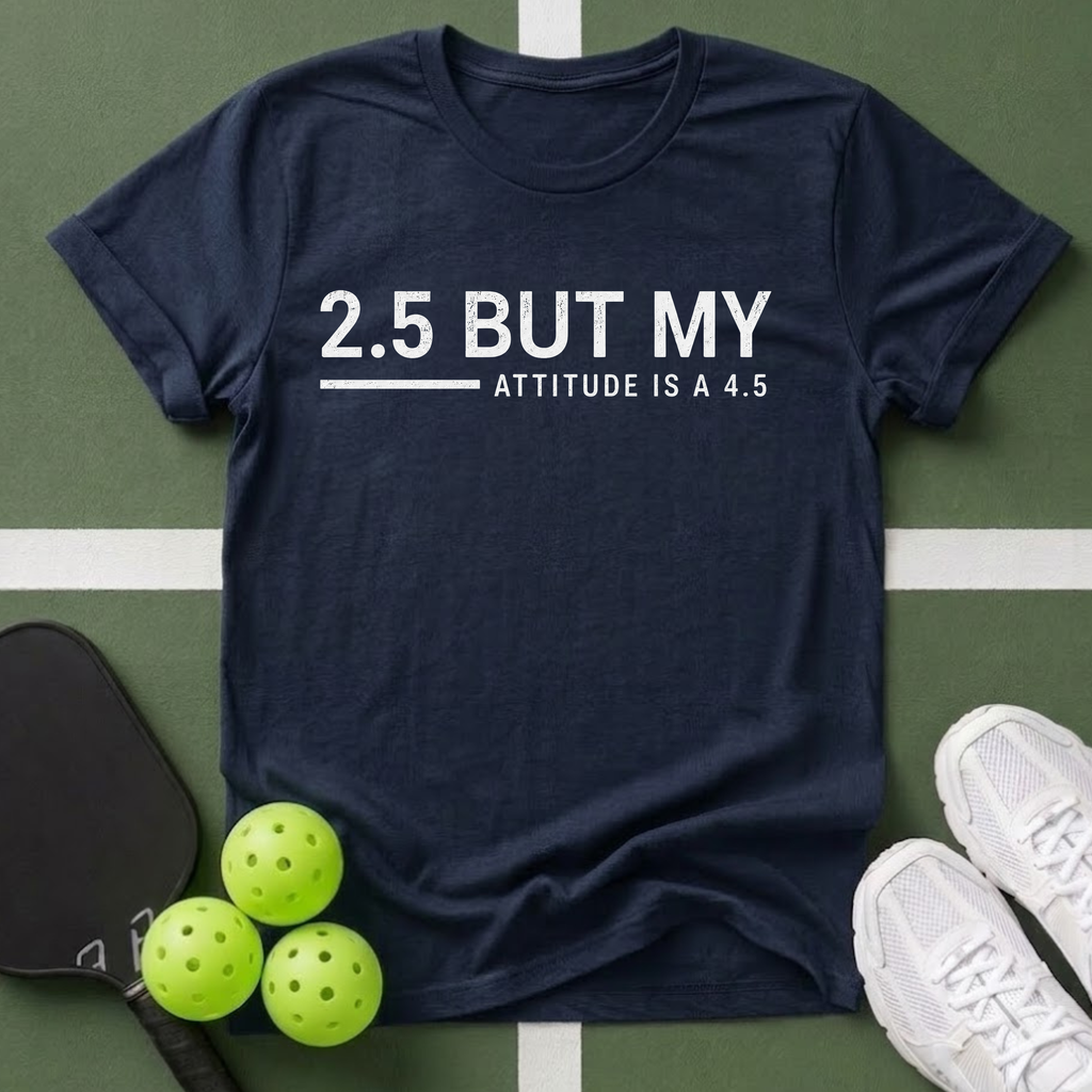 2.5 But T-Shirt