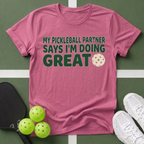 I’m Doing Great T-Shirt
