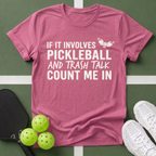Pickleball & Trash Talk T-Shirt