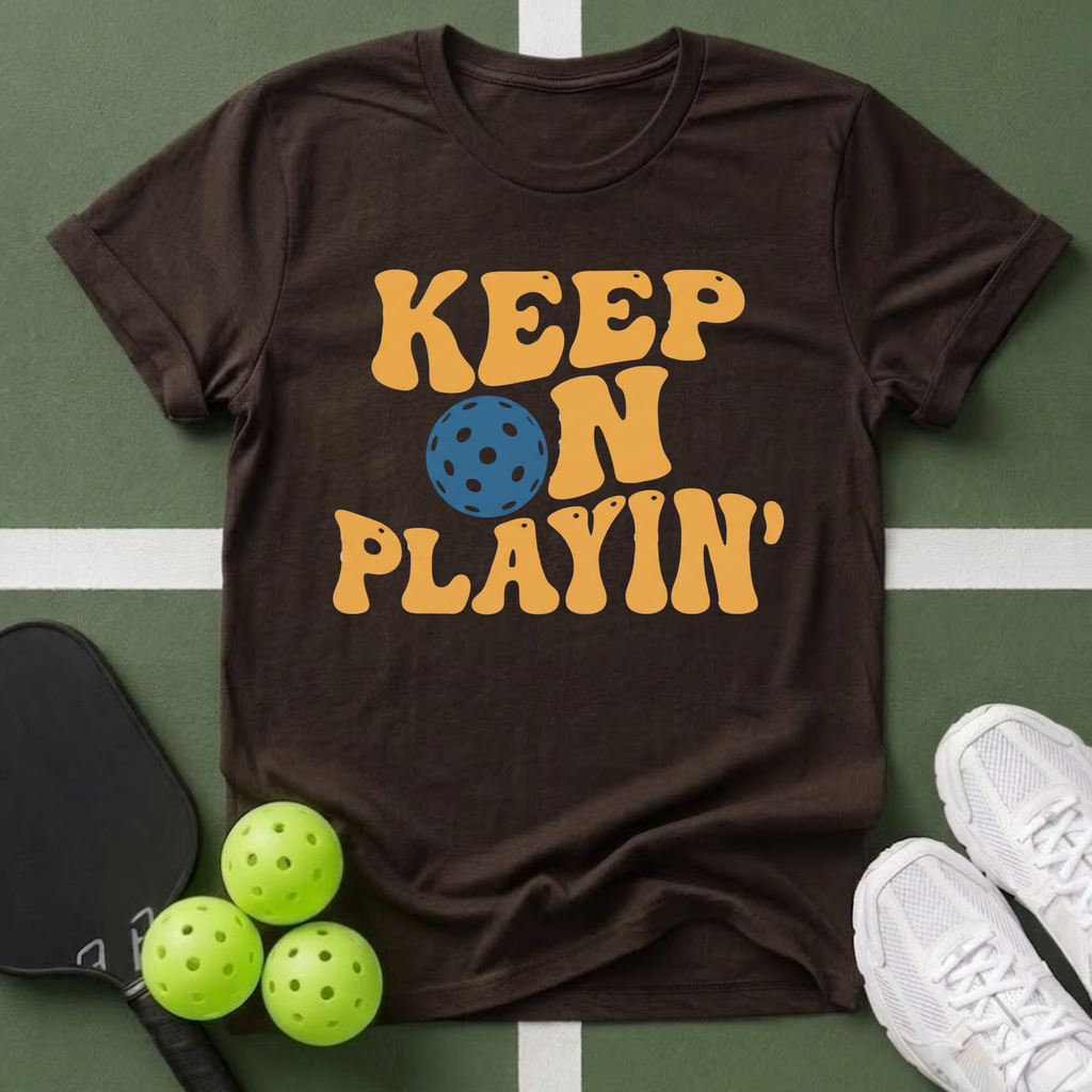 Keep On Playin' T-Shirt
