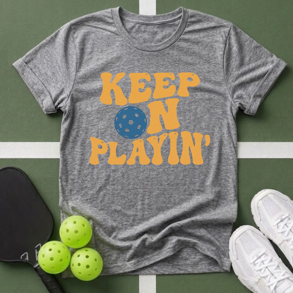 Keep On Playin' T-Shirt