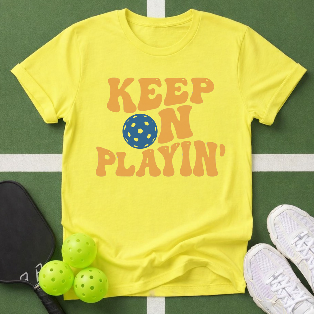 Keep On Playin' T-Shirt