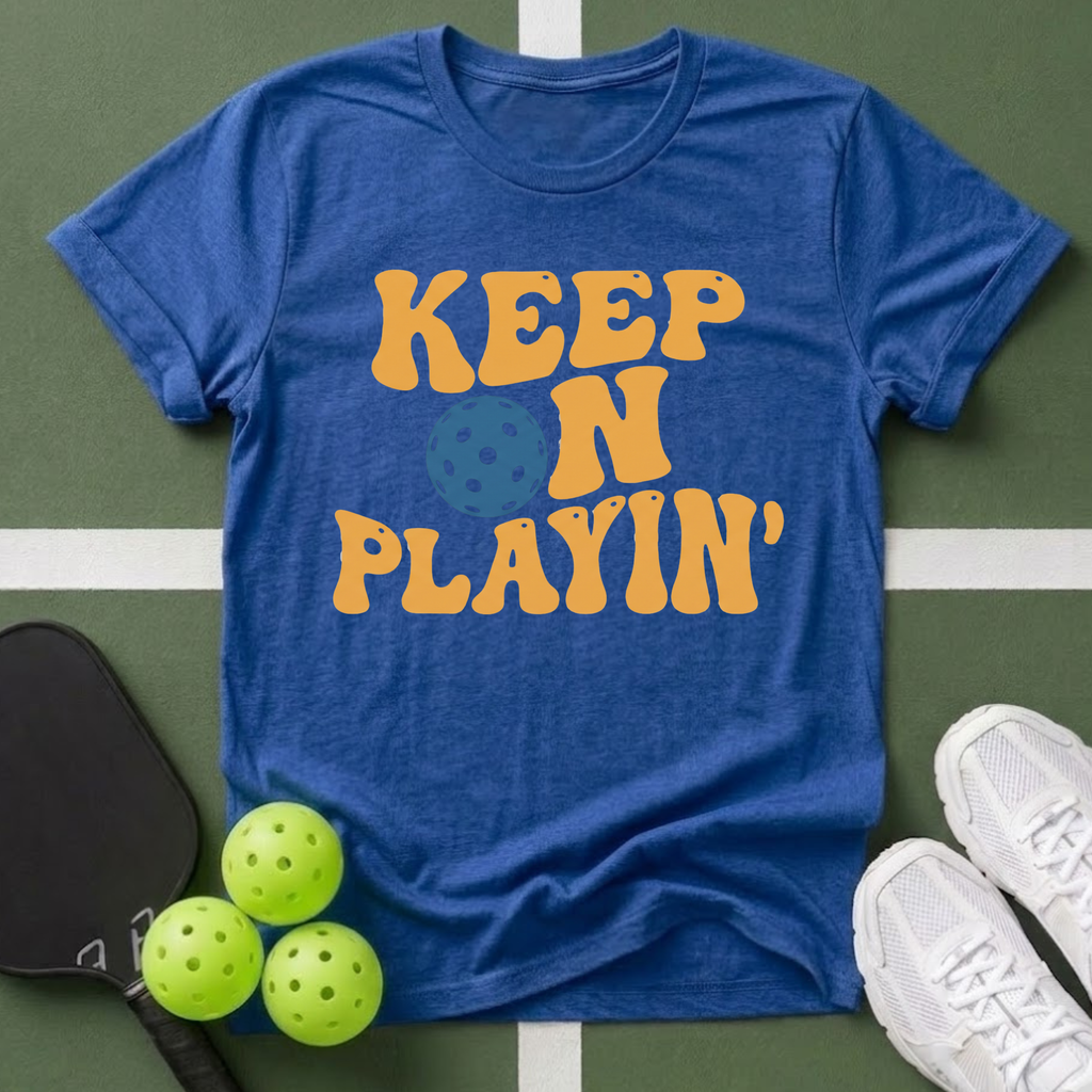 Keep On Playin' T-Shirt