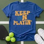 Keep On Playin' T-Shirt