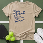 Dear Pickleball "I Fell for You" T-Shirt