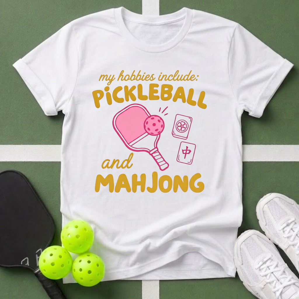 My Hobbies: Pickleball and Mahjong T-Shirt