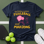 My Hobbies: Pickleball and Mahjong T-Shirt