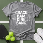 Crack. Bam. Dink. Bang. Mahjong and Pickleball T-Shirt