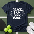 Crack. Bam. Dink. Bang. Mahjong and Pickleball T-Shirt