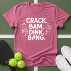 Crack. Bam. Dink. Bang. Mahjong and Pickleball T-Shirt