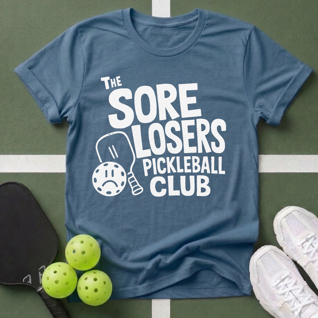 Sore Losers Pickleball Club T-Shirt