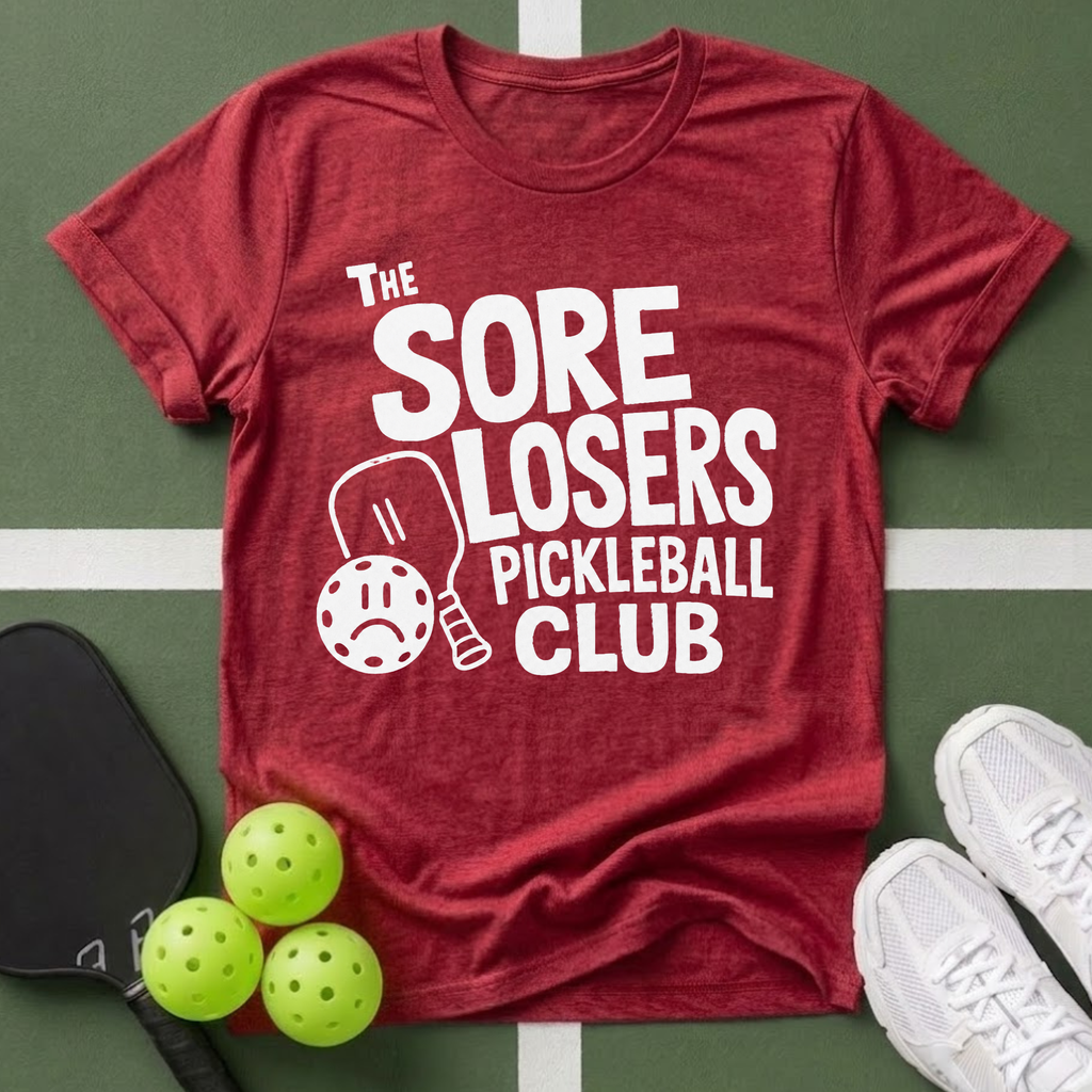 Sore Losers Pickleball Club T-Shirt
