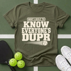DUPR- Most Likely to Know Everyone’s T-Shirt