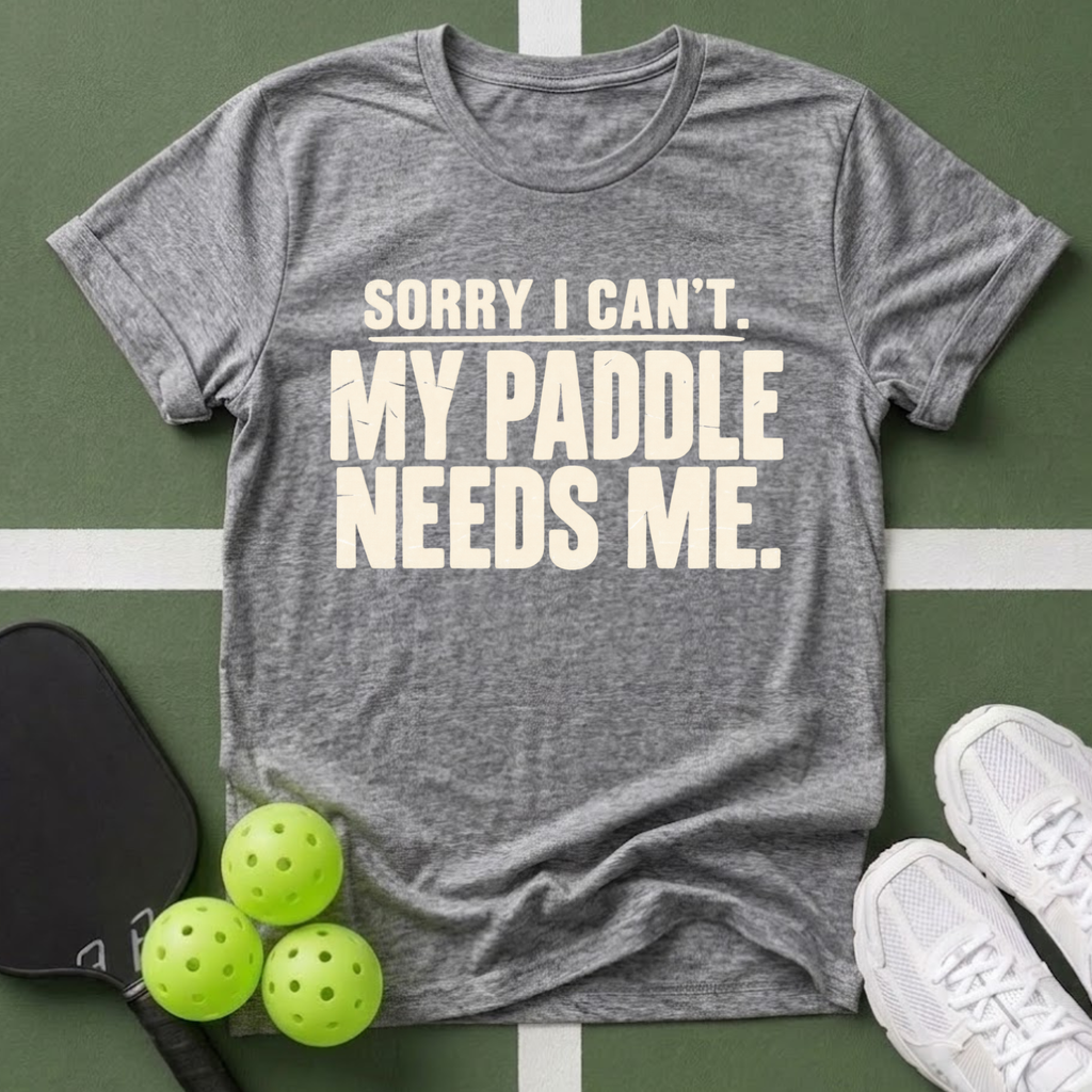 Paddle Needs Me T‑Shirt