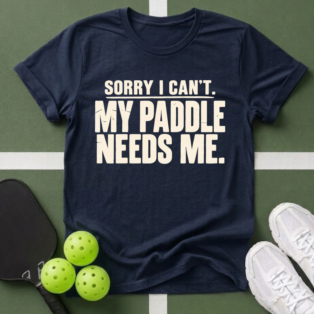 Paddle Needs Me T‑Shirt