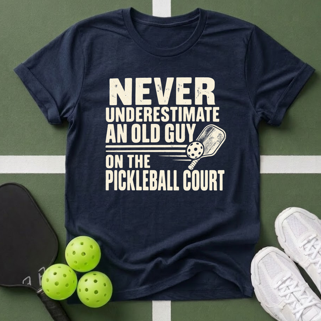 Never Underestimate Old Guy T-Shirt