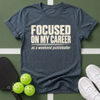 Weekend Pickleballer T-Shirt