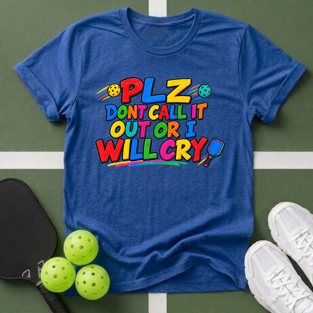 PLZ Don't Call It Out T-Shirt