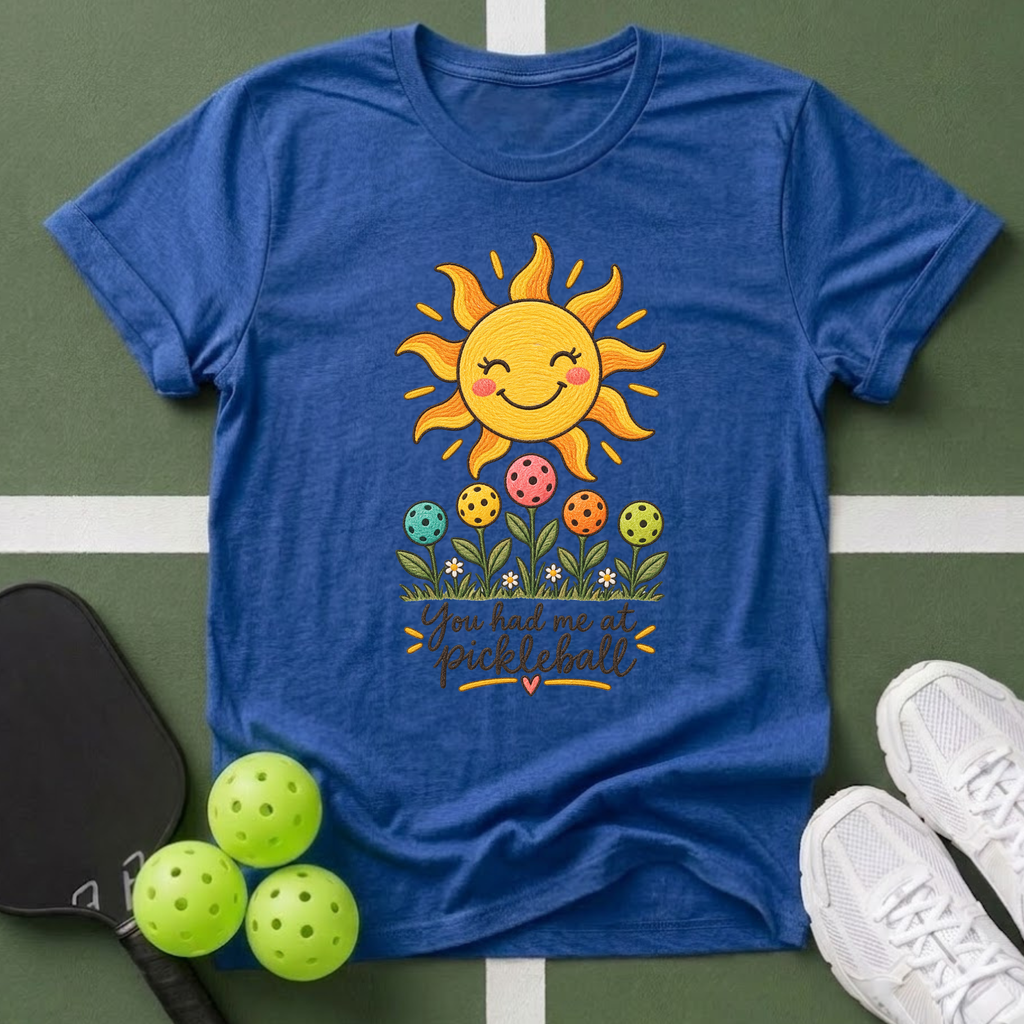 You Had Me at Pickleball T-Shirt