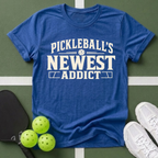 Pickleball's Newest Addict T-Shirt