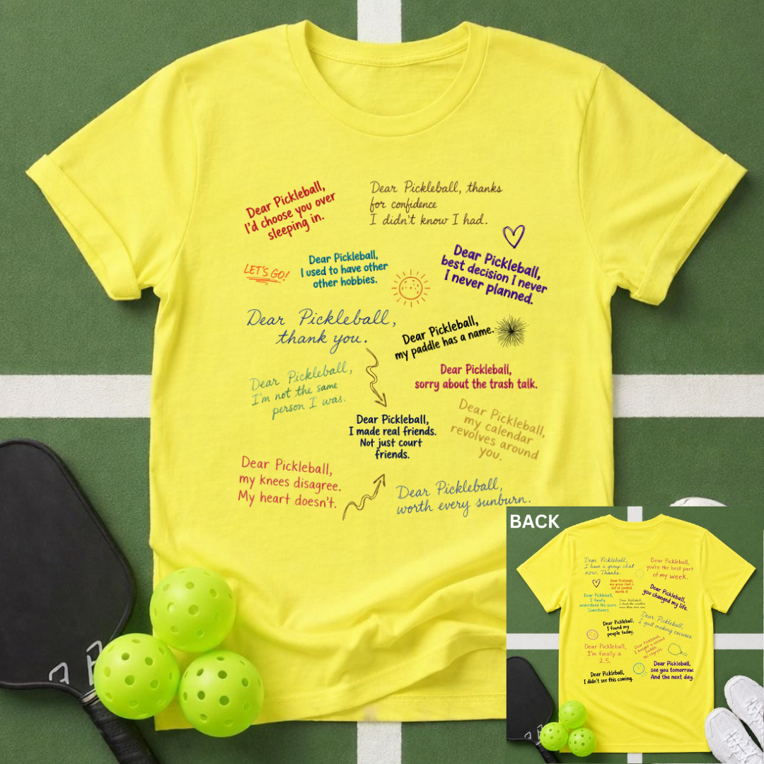 Dear Pickleball "Love Notes" T-Shirt