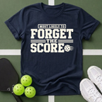 Most Likely Forget the Score T-Shirt