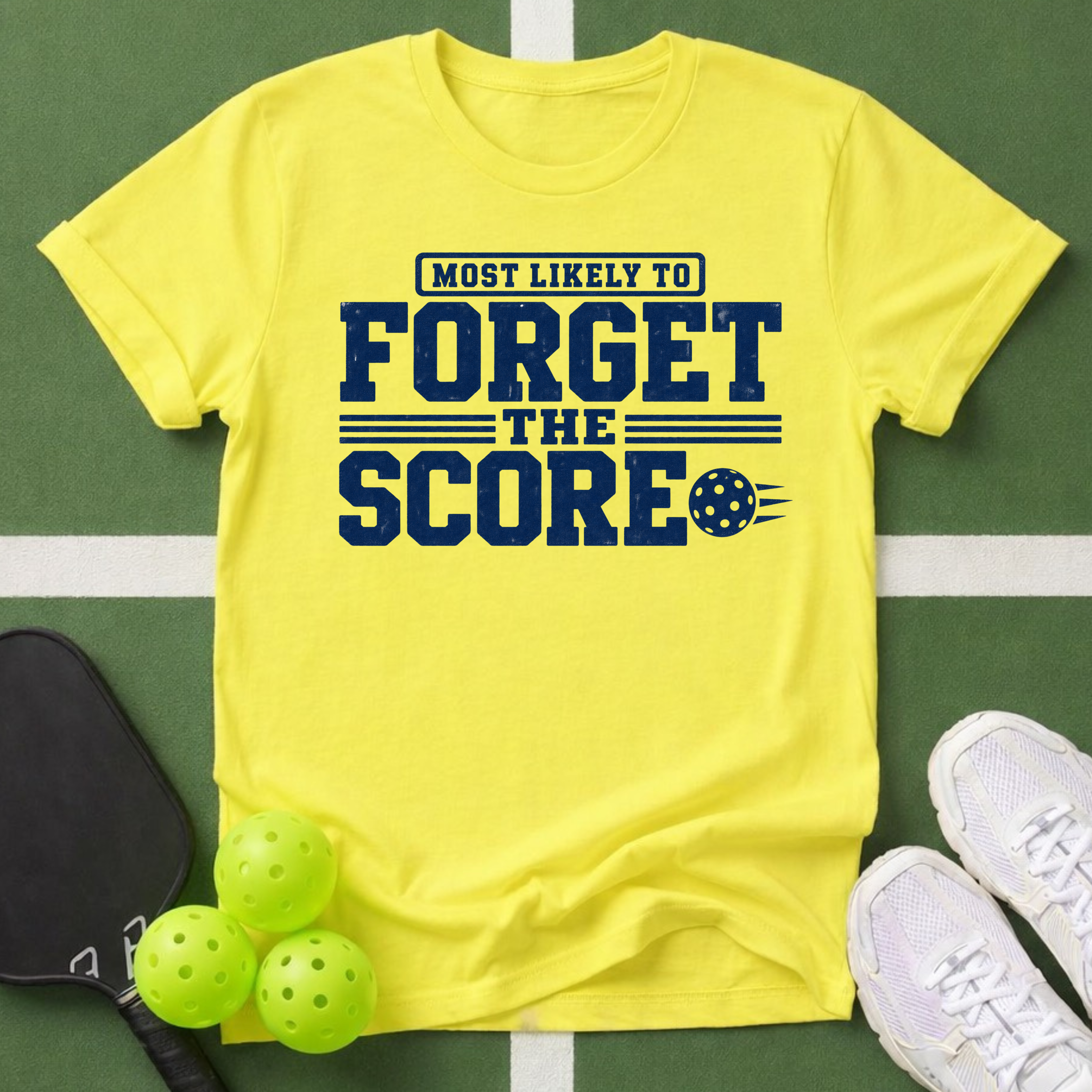 Most Likely Forget the Score T-Shirt
