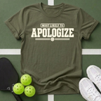 Most Likely Apologize T-Shirt