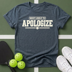 Most Likely Apologize T-Shirt