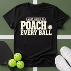 Most Likely Poach T-Shirt