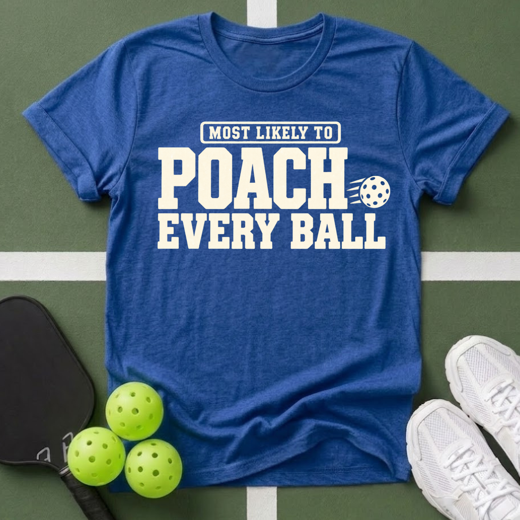 Most Likely Poach T-Shirt