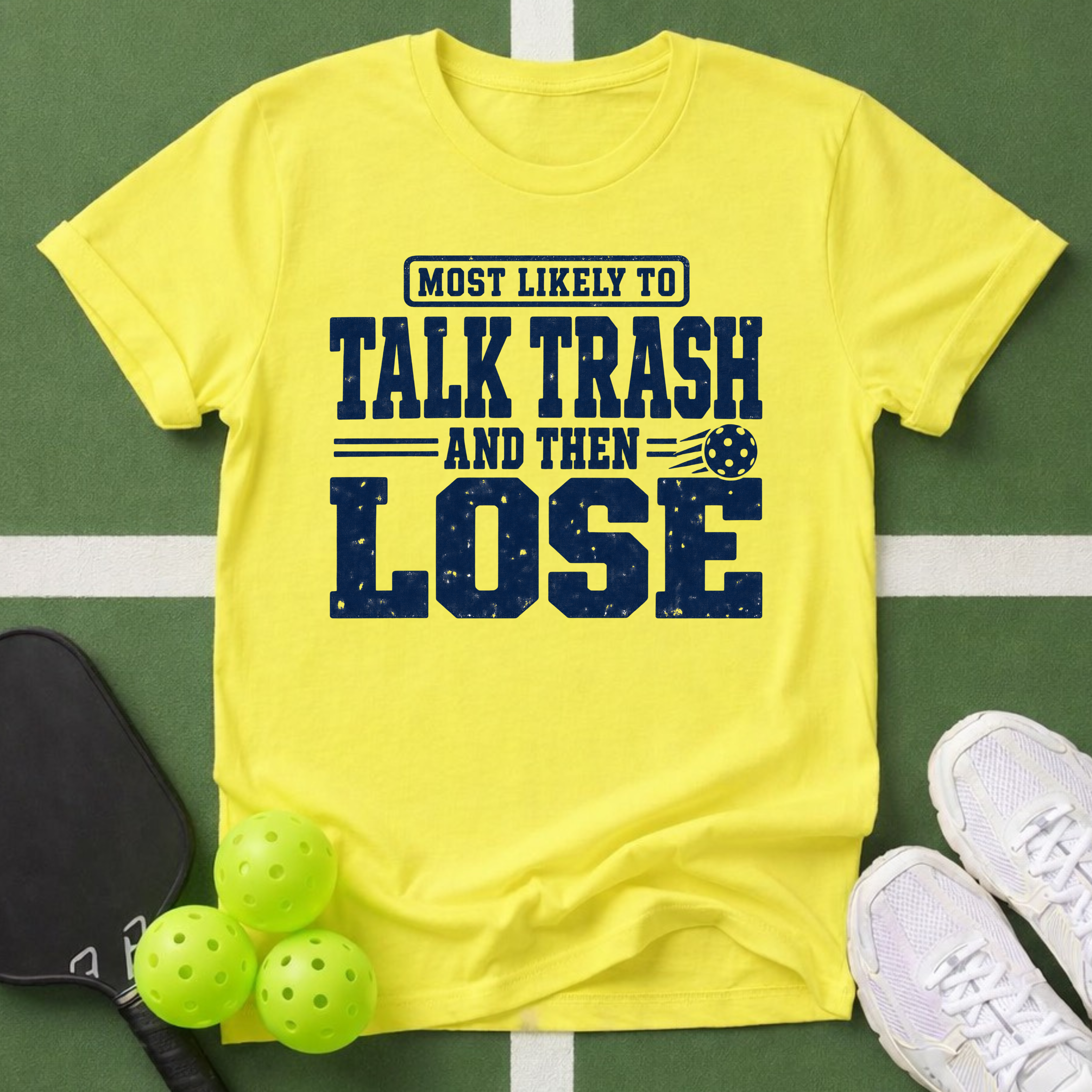 Most Likely Talk Trash T-Shirt