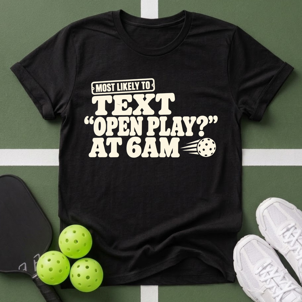 Most Likely Text Open Play? T-Shirt