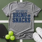 Most Likely Bring Snacks T‑Shirt