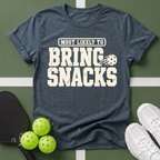 Most Likely Bring Snacks T‑Shirt